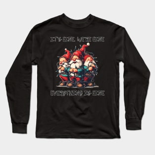 Funny tangled christmas gnomes its fine Long Sleeve T-Shirt